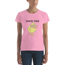 "DUCK THIS" Women's short sleeve t-shirt