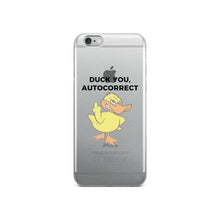 "DUCK YOU AUTOCORRECT" iPhone Case