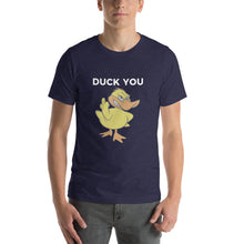 "DUCK YOU" Short-Sleeve Unisex T-Shirt