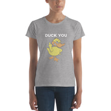 "DUCK YOU" Women's short sleeve t-shirt