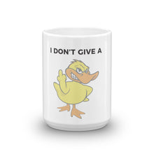 "I DON'T GIVE A DUCK" Coffee Mug
