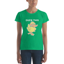 "DUCK THIS" Women's short sleeve t-shirt