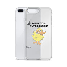 "DUCK YOU AUTOCORRECT" iPhone Case